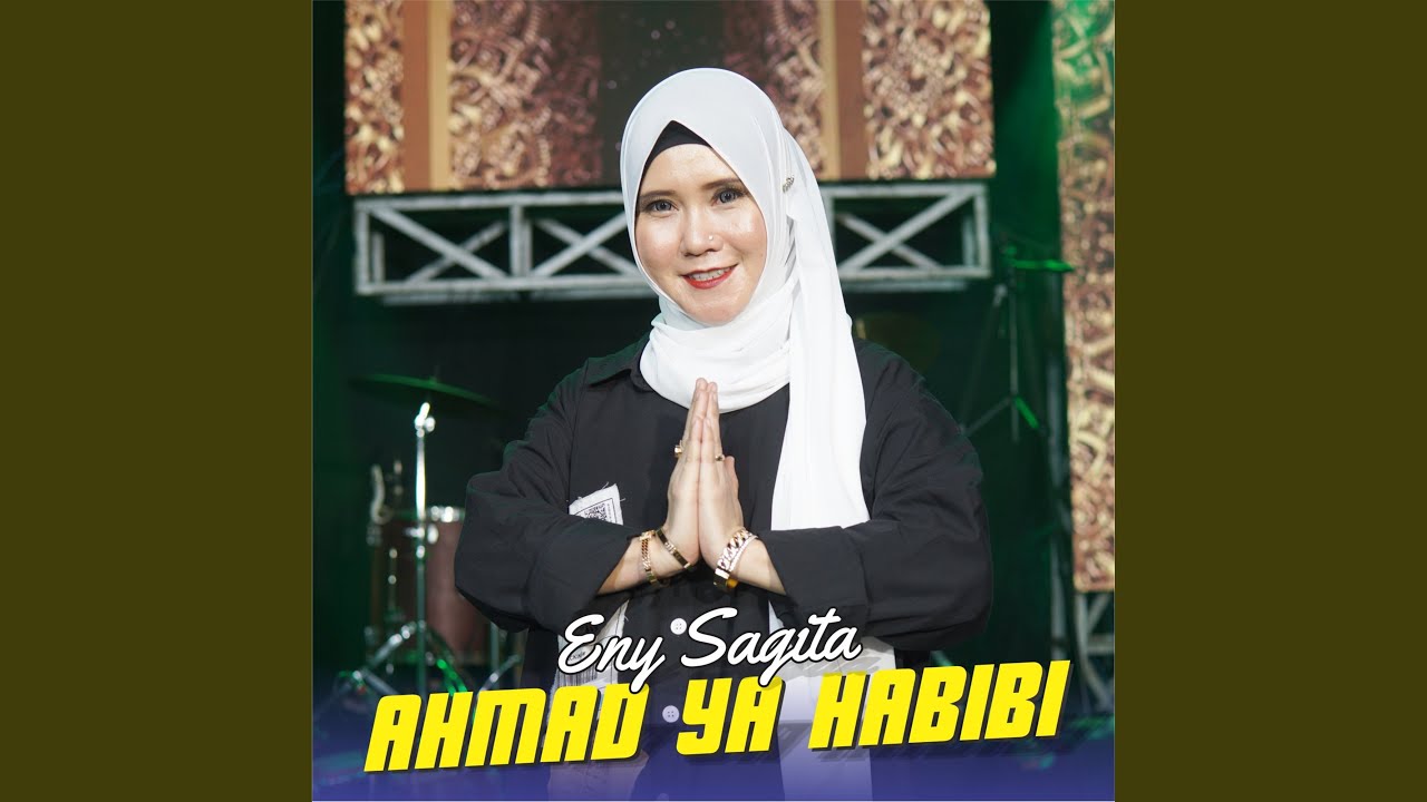 Ahmad Ya Habibi Youtube Music