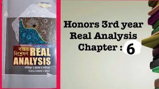 Real analysis (বাস্তব বিশ্লেষণ )  Honours 3rd year |  chapter - 6 | Example : 6