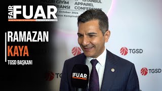 TGSD Başkanı Ramazan Kaya: Türkiye’de hazır giyim sektörü, dünyada olduğu gibi bir daralma yaşıyor