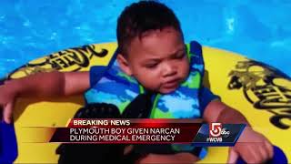 Boy accidentally given Narcan after seizure home from hospital