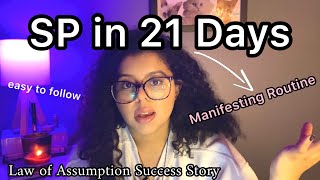 Follow This Exact Routine to MANIFEST YOUR SP (or your Ex back) | Law of Assumption Success Story