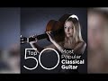 Top 50 Best Classical Guitar Music