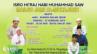 🔴 [LIVE] PERINGATAN HARI BESAR ISLAM|ISRO MI'RAJ NABI MUHAMMAD SAW|MASJID JAMI' AL-MUHAJIRIN