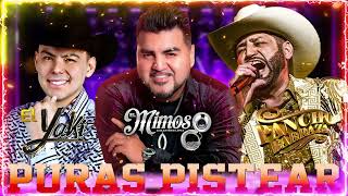 El Yaki, El Mimoso, Pancho Barraza Grandes Exitos - Puras Pa Pistear Mix 2023 - Ranchero Mix 2023