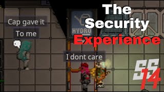 SS14 - The True Security Experience (Emotional)