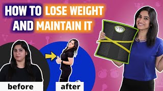 How to Lose Weight & maintain it | By GunjanShouts