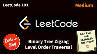 103. Binary Tree Zigzag Level Order Traversal || Leetcode || C++ || Hindi