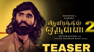 AAYIRATHIL ORUVAN 2 Official Teaser | Dhanush | Karthi | Selvaragavan | Tamil Mass Teaser