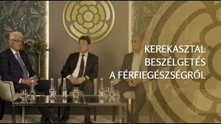 Veszélyben a férfiak? – Kerekasztal beszélgetés a férfiegészségről