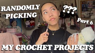 RANDOMLY PICKING MY CROCHET PROJECTS! 💌