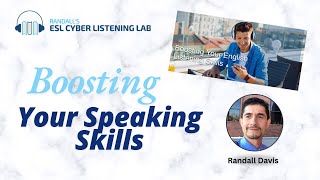 Boosting Your Speaking Skills - Randall's ESL Cyber Listening Lab