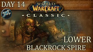 Lower Blackrock Spire (LBRS) Full | WoW Classic Gameplay | Priest Day 14 Leveling