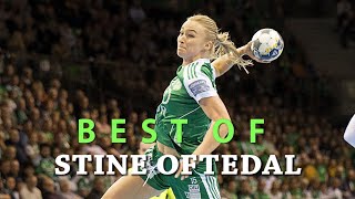 Best of Stine Oftedal ● Crazy Goals & Assists ●