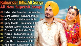 Kulwinder Billa New Songs | New Punjabi Song Jukebox 2021 | Best Kulwinder Billa Punjabi Songs | New