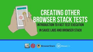 Parallel Test Execution: (Fast Test 2018) - Creating other browser stack tests