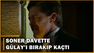 Soner Davette Gülay'ı Bırakıp Kaçtı! - Öyle Bir Geçer Zaman Ki 65.Bölüm