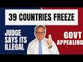 The 39-Country Pause Was Struck Down. Then the Government Appealed.