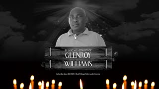 Live Funeral Service for Glenroy Williams – Rest in Peace
