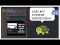 YOUTUBE NOTIFICATION | CARL BOT | SETUP | DISCORD