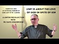 LENT IS ABOUT THE LOVE OF GOD IN SPITE OF SIN - Fr. Dave Concepcion (Mt. Carmel Parish)