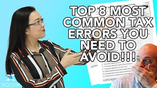 Top 8 Most Common Tax Errors You Need to Avoid!!!