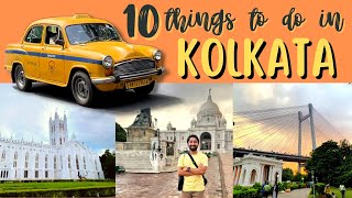 Kolkata Travel Vlog | 10 Things to do in Kolkata | কোলকাতা ভ্রমন