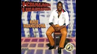 IChalaha LikaShafuza- Ngihlale ngikukhumbule