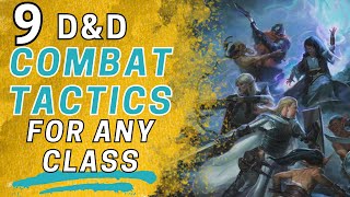 9 Underrated D&D 5e Combat Tactics That ANY Player Can Use