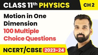 Class 11 Physics MCQ (100+ Solved) | Motion in One Dimension Class 11 MCQs