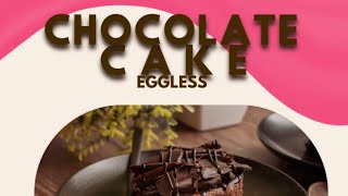 ⁠EGGLESS CHOCOLATE CAKE @Easybakingathome