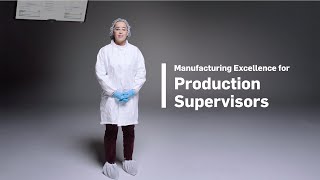 Manufacturing Excellence for Production Supervisors