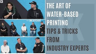 Water-Based Printing, Tips and Tricks