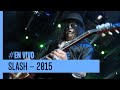 SLASH EN ARGENTINA | Mandarine Park 2015 | EXCLUSIVO VORTERIX