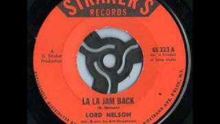 Lord Nelson Calypso - * La La Jam Back *