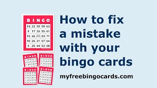 How to fix a mistake with your bingo cards