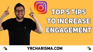 TOP 5 Ways To NATURALLY Increase Instagram Engagement