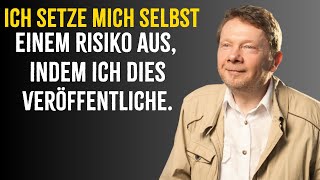 Es ist das bestgehütete Geheimnis der Welt, weil.. - Eckhart Tolle