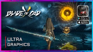 Blade of God X - Soft Launch Gameplay | Best Soulslike Game on Mobile? (Android/IOS)