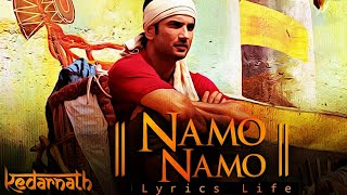 NAMO NAMO | LYRICS | Kedarnath Song | Amit Trivedi | Sushant Singh Rajput | Sara Ali Khan