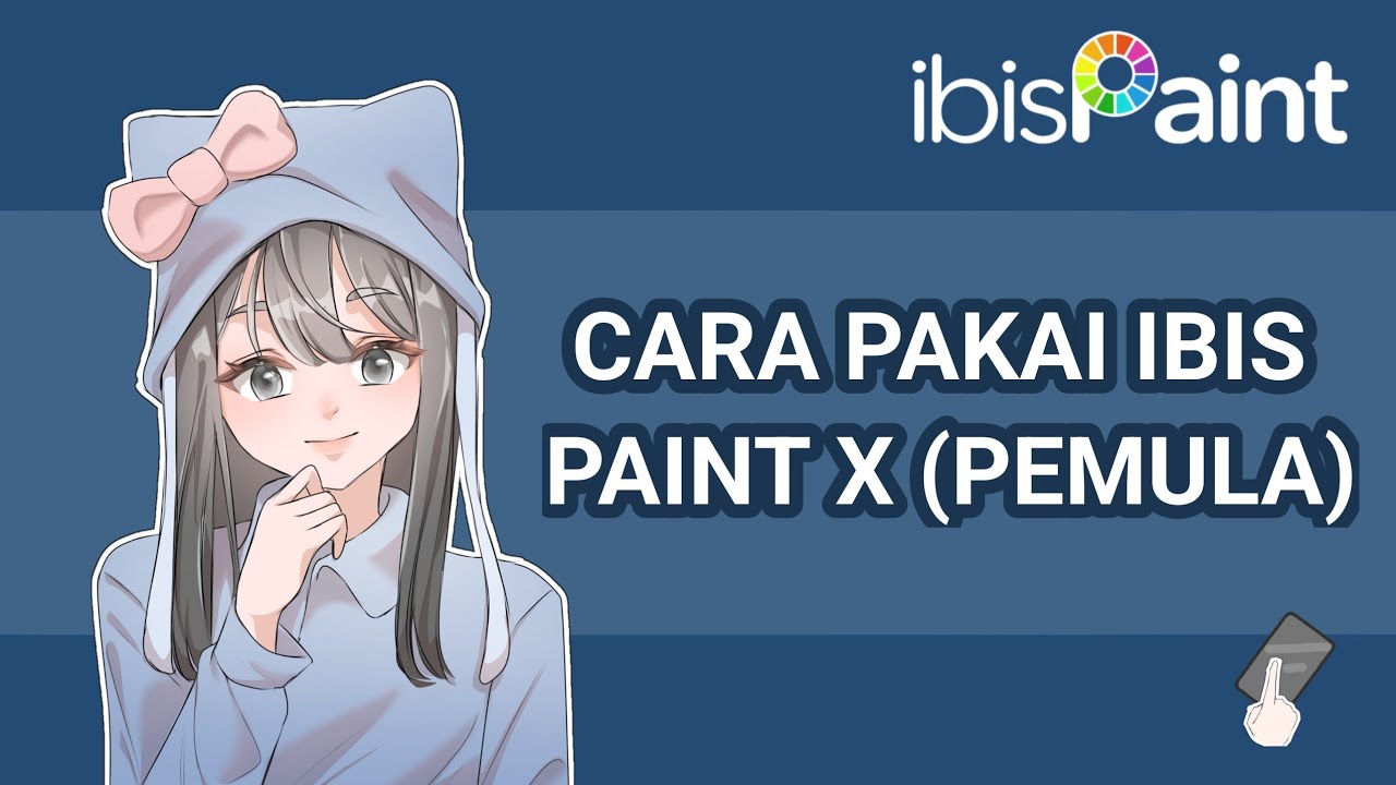 Tutorial Menggambar Di Ibis Paint X Untuk Pemula Menggunakan Android