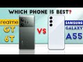 realme GT 6T vs SAMSUNG Galaxy A55 : Which Phone is Best❓😮