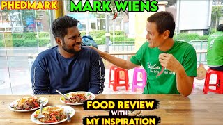 Food Review with MARK WIENS 🔥 - My Inspiration @MarkWiens Hotel Phedmark