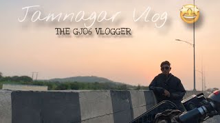 Jamnagar Vlog | THE GJ06 VLOGGER | PART 2