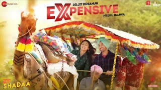 Expensive jatt - SHADAA | By - Diljit Dosanjh | Neeru Bajwa | Official Video