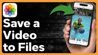 How To Save Video To Files On iPhone