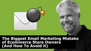 The Biggest Email Marketing Mistake of Ecommerce Store Owners (And How To Avoid it)