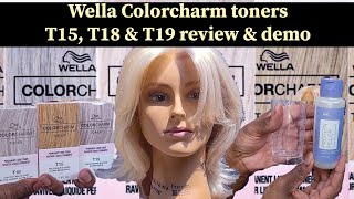 Wella colorcharm liquid toners T15, T18 \u0026 T19 review and demo pt 2 of 4