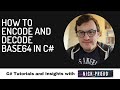 How to Encode or Decode Base 64 in C#