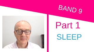 IELTS Speaking Part 1 Questions and Answers for Topic of SLEEP