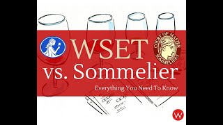 WSET vs. Sommelier Program: What's Different?